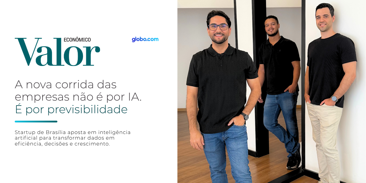 ZiveAI no Valor Econômico: a nova corrida das empresas não é por IA, é por previsibilidade